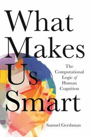 Cover of What Makes Us Smart by Samuel Gershman