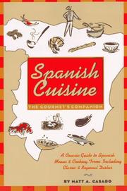 Front cover of Spanish cuisine by Matt A. Casado