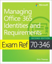 Front cover of Managing Office 365 identities and requirements by Orin Thomas