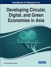 Cover of Handbook of Research on Developing Circular, Digital, and Green Economies in Asia by Patricia Ordóñez de Pablos