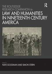 Front cover of Routledge Research Companion to Law and Humanities in Nineteenth-Century America by Nan Goodman