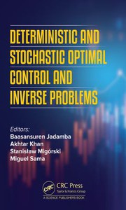 Cover of Deterministic and Stochastic Optimal Control and Inverse Problems by Baasansuren Jadamba