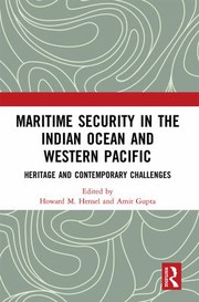 Front cover of Maritime Security in the Indian Ocean and Western Pacific by Amit Gupta