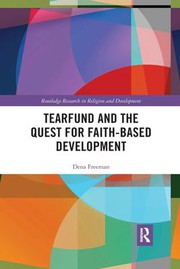 Cover of Tearfund and the Quest for Faith-Based Development by Dena Freeman