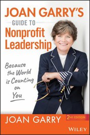 Front cover of Joan Garry's guide to nonprofit leadership by Joan Garry