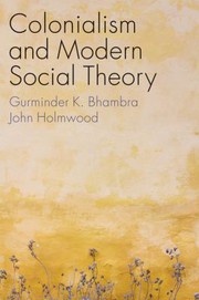 Front cover of Colonialism and Modern Social Theory by Gurminder K. Bhambra