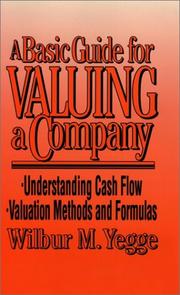 Cover of A basic guide for valuing a company by Wilbur M. Yegge