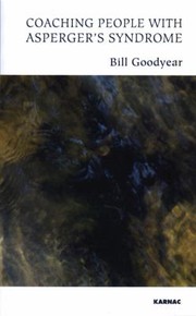 Front cover of Coaching people with Asperger's syndrome by Bill Goodyear