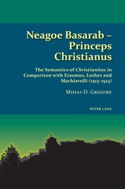 Front cover of Neagoe Basarab - Princeps Christianus by Mihai-D Grigore