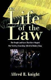 Front cover of The life of the law by Alfred H. Knight