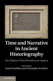 Front cover of Time and Narrative in Ancient Historiography by Jonas Grethlein