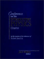 Front cover of Conference on the Introductory Physics Course on the occasion of the retirement of Robert Resnick by Conference on the Introductory Physics Course (1993 Rensselaer Polytechnic Institute)
