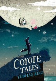 Cover of Coyote tales by Thomas King