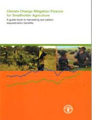 Front cover of Climate change mitigation finance for smallholder agriculture by Leslie Lipper