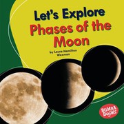 Front cover of Let's Explore Phases of the Moon by Laura Hamilton Waxman