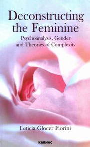 Front cover of Deconstructing the feminine by Leticia Glocer Fiorini