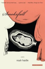 Cover of Smokefall by Noah Haidle