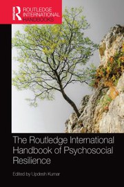 Front cover of Routledge International Handbook of Psychosocial Resilience by Updesh Kumar