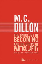 Front cover of The ontology of becoming by M. C. Dillon