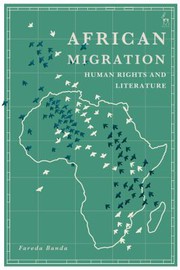 Cover of African Migration, Human Rights and Literature by Fareda Banda