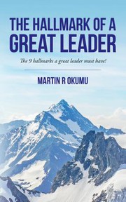 Front cover of Hallmark of a Great Leader by Martin Okumu