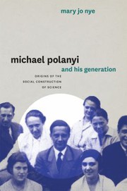 Front cover of Michael Polanyi and his generation by Mary Jo Nye