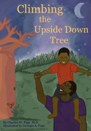 Cover of Climbing the Upside down Tree by Charles Page