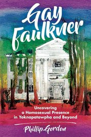 Front cover of Gay Faulkner by Phillip Gordon