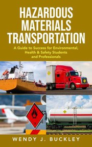 Cover of Hazardous Materials Transportation by Wendy Buckley