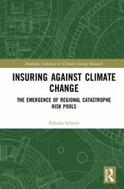 Cover of Insuring Against Climate Change by Nikolas Scherer