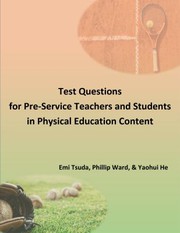 Front cover of Test Questions for Pre-Service Teachers and Students in Physical Education Content by Emi Tsuda