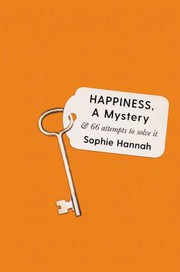 Front cover of Happiness, a Mystery by Sophie Hannah