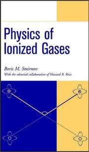 Front cover of Physics of Ionized Gases by Boris M. Smirnov