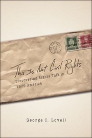 Front cover of This is not civil rights by George I. Lovell