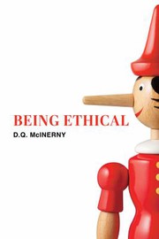 Cover of Being Ethical by D. Q. McInerny