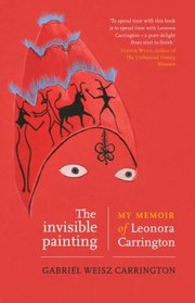 Front cover of Invisible Painting by Gabriel Weisz Carrington