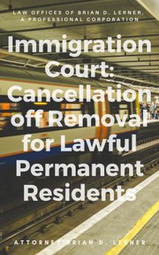 Front cover of Cancellation of Removal for Lawful Permanent Resident by Brian Lerner