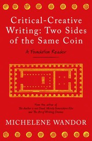 Cover of Critical-Creative Writing : Two Sides of the Same Coin by Michelene Wandor