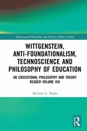 Front cover of Wittgenstein, Anti-Foundationalism, Technoscience and Philosophy of Education by Larue