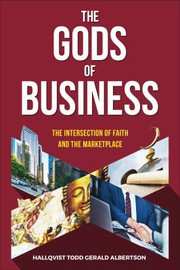 Front cover of Gods of Business by Hallqvist Todd Gerald Albertson