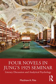 Cover of Four Novels in Jung's 1925 Seminar by Matthew A. Fike