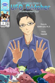 Front cover of Life Lessons from a UFO Catcher by Kenny Loui