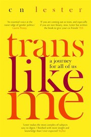 Cover of Trans like me by C. N. Lester