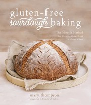 Front cover of Gluten-Free Sourdough Baking by Mary Thompson