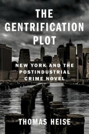 Cover of Gentrification Plot by Thomas Heise