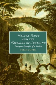 Front cover of Walter Scott and the Greening of Scotland by Susan Oliver