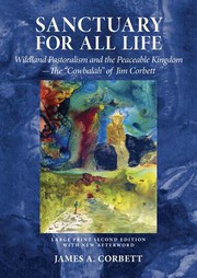 Front cover of Sanctuary for All Life by James A. Corbett
