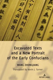 Front cover of Excavated Texts and a New Portrait of the Early Confucians by Kevin Turner