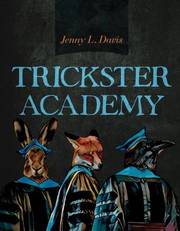 Cover of Trickster Academy by Jenny L. Davis