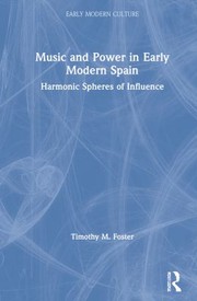 Front cover of Music and Power in Early Modern Spain by Timothy M. Foster